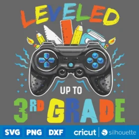 Back To School Leveled Up To 3Rd Grade Gamer Back To School First Day Svg Instant Download