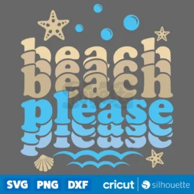 Beach Please Svg Summer Stacked Design Svg Digital Download Svg