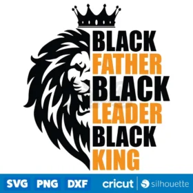 Black Father Black Leader Black King Svg Fathers Day Svg