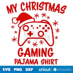 Christmas Gaming Pajama Shirt Svg Instant Download