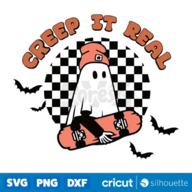 Creep It Real Svg Halloween Skateboard Svg Ghost Svg