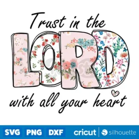 Cross Faith Trust In The Lord Png Digital Download Design