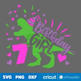 Dinosaur Girl Birthday 7 Svg T Rex Girls Seventh Birthday T Shirt Cut File