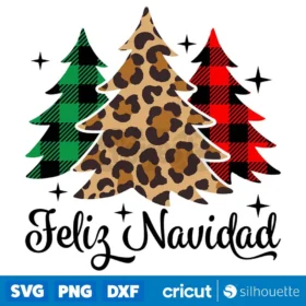 Feliz Navidad Svg Spanish Christmas Trees T Shirt Design Svg Cut Files