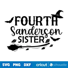 Fourth Sanderson Sister Halloween Svg Horror Svg Boo Svg Cut Files