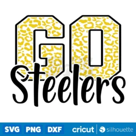 Go Steeler Football Svg Pittsburgh Steelers Svg Digital Download Svg