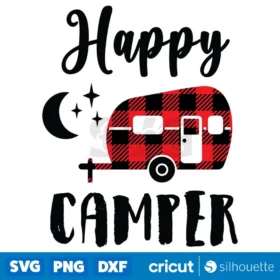 Happy Camper Svg Camping Svg Camper Svg Adventure Svg