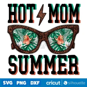 Hot Mom Summer Png Summer Mom Png Summer Beach Png Digital Download Svg