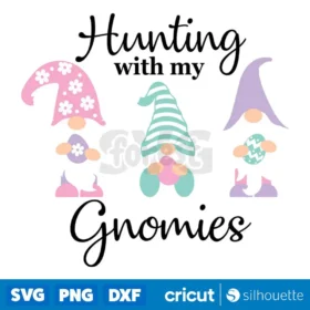 Hunting With My Gnomies Svg Digital Download Design