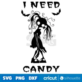 I Need Candy Svg Halloween Svg