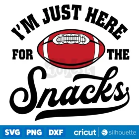 Im Just Here For The Snacks Svg American Football Fan Svg