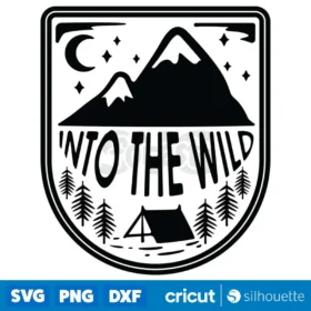 Into The Wild Svg Cut File Digital Download Design