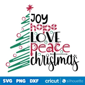 Joy Hope Love Peace Christmas Svg