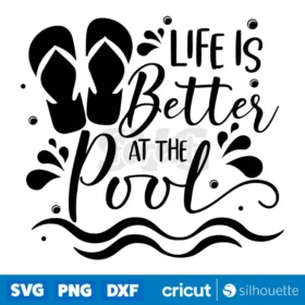 Life Is Better At The Pool Svg Flip Flop Summer T Shirts Svg Design