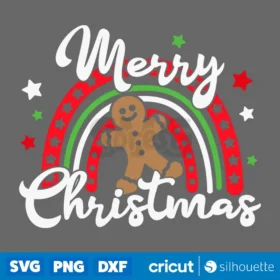 Merry Christmas Rainbow Svg Funny Gingerbread Man Design Svg Cut Files Digital Download Design