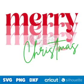 Merry Merry Merry Christmas Svg Xmas Holiday Design Svg Cut Files Digital Download Design