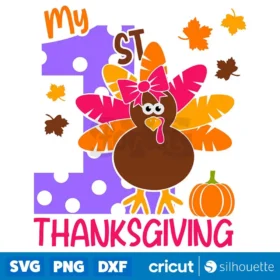 My 1St Thanksgiving Svg Girl Turkey First Thanksgiving Svg Design