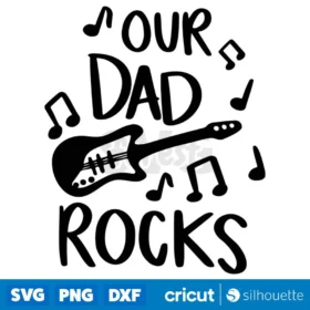 Our Dad Rocks Svg Fathers Day Svg Dad Shirt Svg