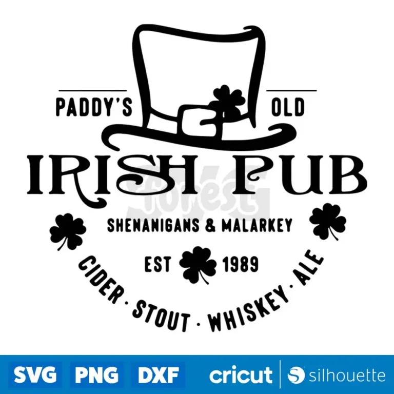 Paddys Old Irish Pub Svg Funny St Patricks Svg Shenanigans Svg Digital Download Svg