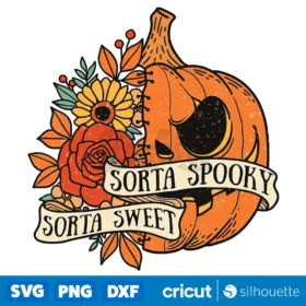 Sorta Sweet Sorta Spooky Flower Pumpkin Halloween Svg Instant Download