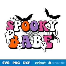 Spooky Babe Svg Png Halloween Svg Fall Svg Autumn Svg Digital Download Svg