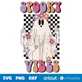 Spooky Vibes Retro Svg Spooky Vibes Svg Halloween Svg