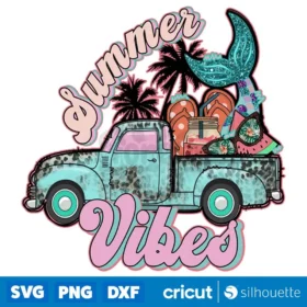 Summer Vibes Png Summer Truck Png Mermaid Summer Png Digital Download Svg