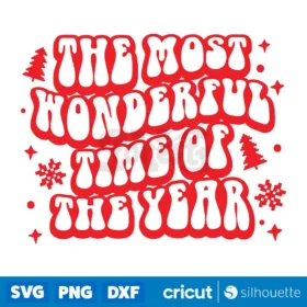 The Most Wonderful Time Of The Year Svg Files For Cricut Retro Christmas Svg Digital Download Design