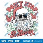 Vintage Don't Stop Believin Santa SVG