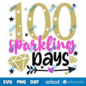 100 Sparkling Days SVG, Sparkled through 100 days SVG