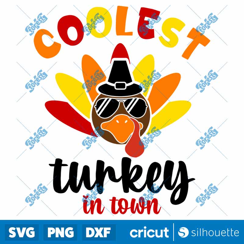 Coolest Turkey In Town SVG Funny Turkey Face SVG Cut Files For Cricut Digital Download SVG