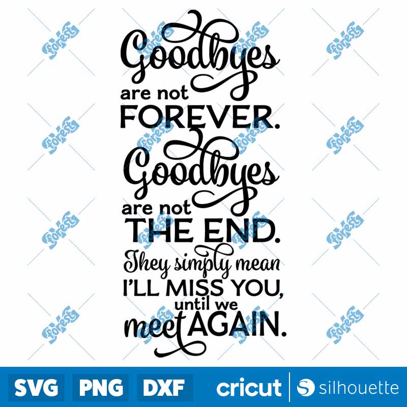 Goodbyes Are Not Forever SVG Memorial Lantern SVG Cutting Files Digital Download SVG