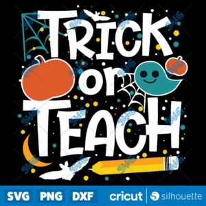Groovy Teacher Trick Or Teach Hippie Teacher Halloween SVG
