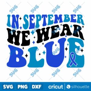 In September We Wear Blue SVG, Blue Ribbon Hydrocephalus Awareness PNG
