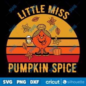 Little Miss Pumpkin Spice SVG, Little Miss Thanksgiving Halloween SVG