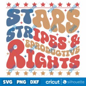 Retro Feminist Stars Stripes And Reproductive Rights SVG